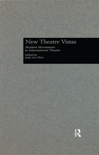 New theatre vistas: Modern movements in international theatre