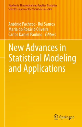 New Advances in Statistical Modeling and Applications