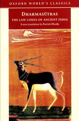 Dharmasūtras: the law codes of Āpastamba, Gautama, Baudhāyana, and Vasiṣṭha