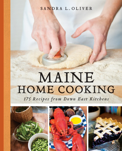 Maine home cooking: 175 recipes from Down East kitchens