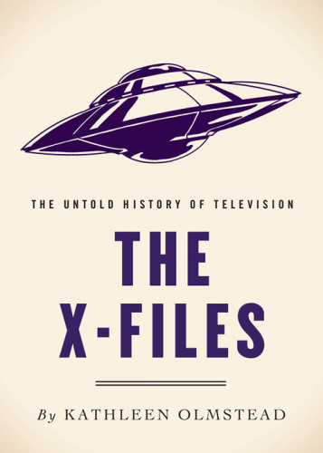 The X-files: the untold history of television