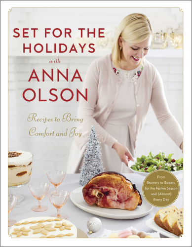 Set for the holidays with Anna Olson: recipes to bring comfort and joy
