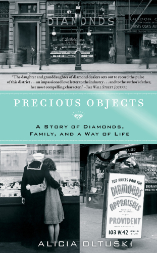 Precious objects: a story of diamonds, family and a way of life
