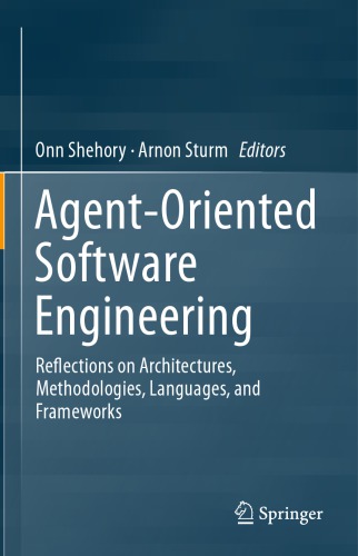 Agent-Oriented Software Engineering: Reflections on Architectures