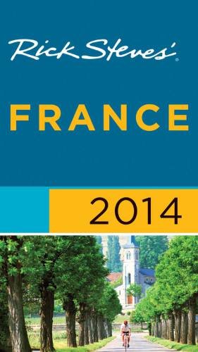 Rick Steves' France 2014
