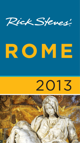 Rick Steves' Rome 2013