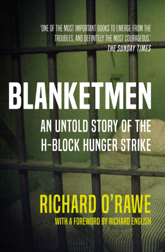 Blanketmen: an untold story of the H-block hunger strike