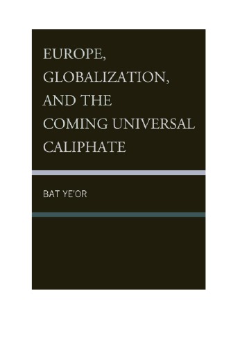 Europe, globalization and the coming universal caliphate
