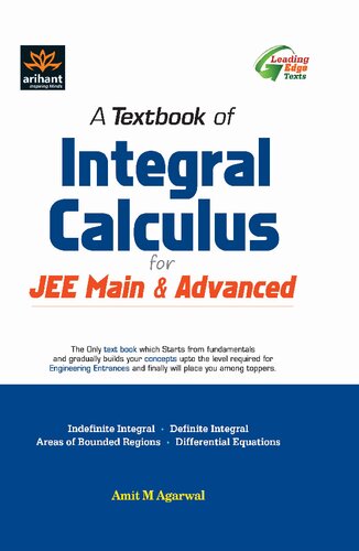 A textbook of Integral Calculus
