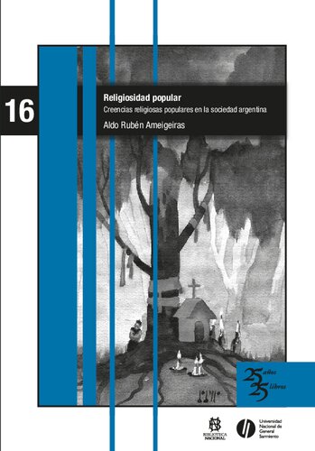 Religiosidad popular. Creencias religiosas populares en la sociedad argentina