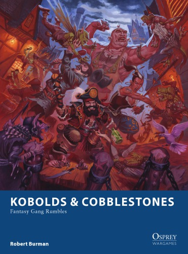 Kobolds and Cobblestones: Fantasy Gang Rumbles
