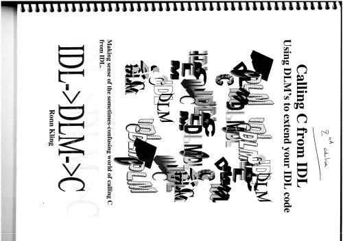 Calling C and C++ from IDL: Making Sense of the Sometimes Confusing World of C and IDL