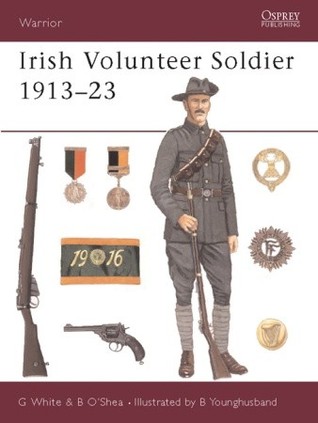 Irish Volunteer Soldier 1913–23