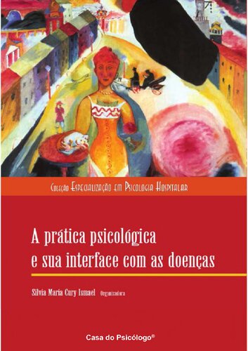 A prática psicológica e sua interface com as doenças