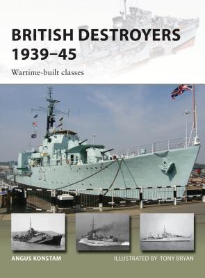 British Destroyers 1939–45: Wartime-built classes