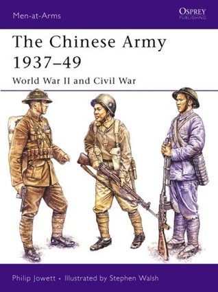 The Chinese Army 1937–49: World War II and Civil War