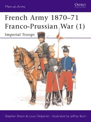 French Army 1870–71 Franco-Prussian War (1): Imperial Troops