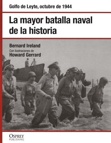 La mayor batalla naval de la historia. Golfo de Leyte, octubre de 1944