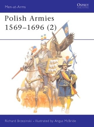 Polish Armies 1569-1696 (2)