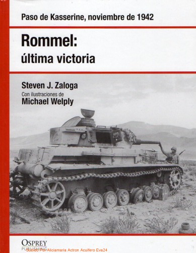 Rommel Ultima Victoria El Paso De Kasserine Noviembre De 1942
