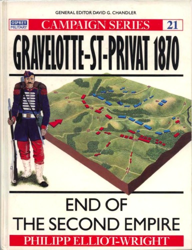 Gravelotte-St-Privat 1870: End of the Second Empire