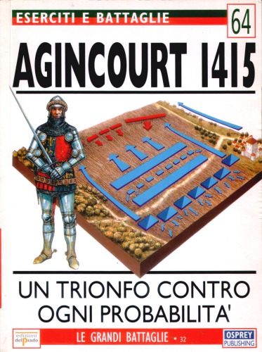 Agincourt 1415: Triumph against the odds
