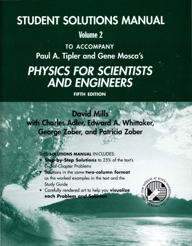 Physics for Scientists and Engineers Student Solutions Manual, Volume 2 (v. 2 & 3)