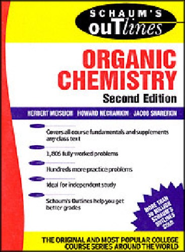 Schaum's outline of theory and problems of organic chemistry