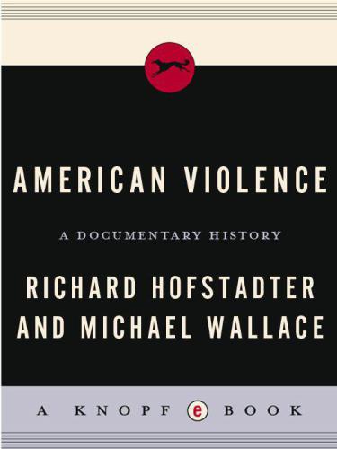 American violence: a documentary history