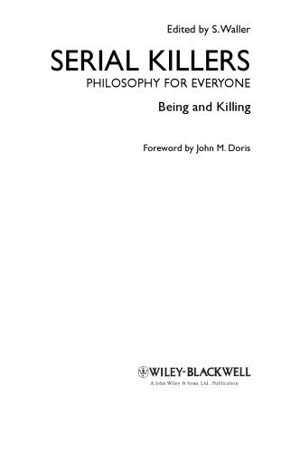 Serial killers & philosophy: being and killing