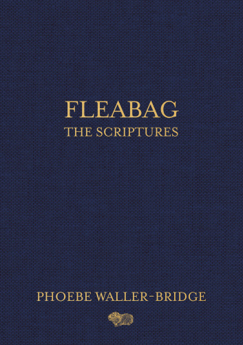 Fleabag: the scriptures