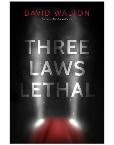 Three Laws Lethal
