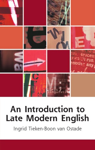 An Introduction to Late Modern English (Edinburgh Textbooks on the English Language)