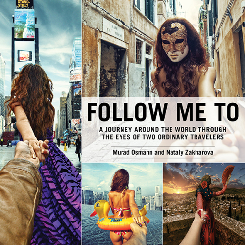 #Followmeto: a journey around the world through the eyes of two ordinary travelers