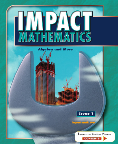 IMPACT Mathematics: Algebra and More, Course 1, Student Edition