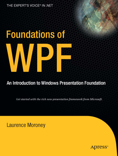 Foundations of WPF: An Introduction to Windows Presentation Foundation
