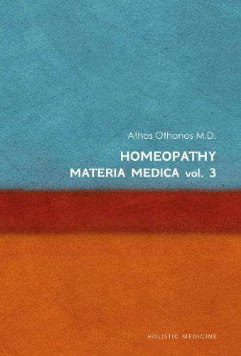 Homeopathy: Materia Medica Vol. 3
