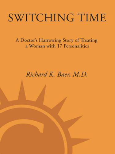 Switching time: a doctor's harrowing story of treating a woman with 17 personalities