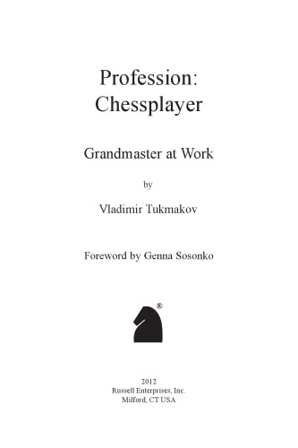 Profession-- chessplayer: grandmaster at work