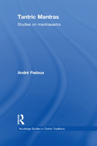 Tantric mantras: studies on mantrasastra