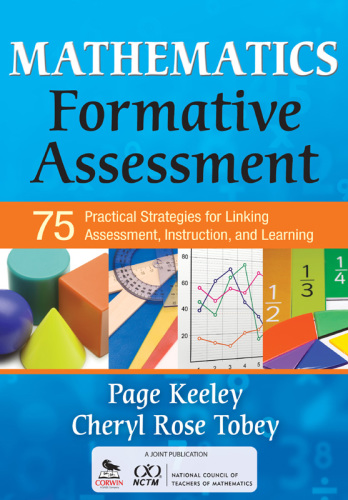 Mathematics formative assessment: 75 practical strategies for linking assessment, instruction, and learning
