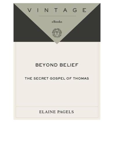 Beyond belief: the secret Gospel of Thomas