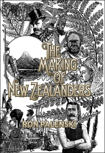 The Making of New Zealanders