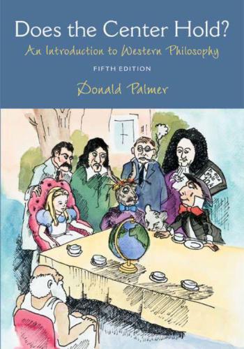 Does the Center Hold?: An Introduction to Western Philosophy