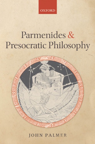 Parmenides and presocratic philosophy