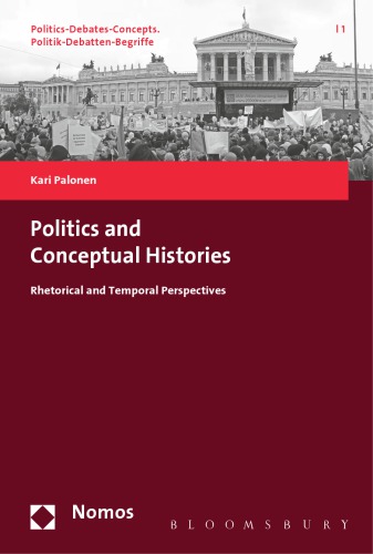 Politics and conceptual histories: rhetorical and temporal perspectives