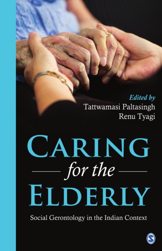 Caring for the elderly: social gerontology in the Indian context