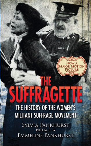 The Suffragette: my own story