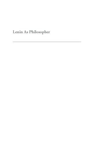 Lenin as philosopher a critical examination of the philosophical basis of Leninism
