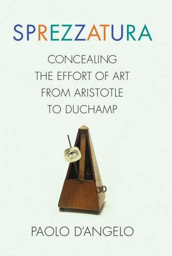 Sprezzatura: concealing the effort of art from Aristotle to Duchamp